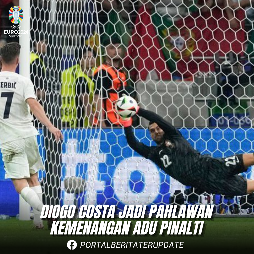 Tepis 3 Penalti Slovenia Diogo Costa Jadi Pahlawan Portugal